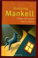 HUNDEN SOM SPRANG MOT EN STJ&Auml;RNA