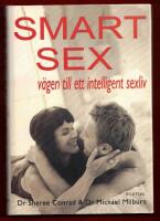 SMART SEX - V&Auml;GEN TILL ETT INTELLIGENT SEXLIV