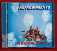 THE REFRESHMENTS - REAL SONGS ON REAL INSTRUMENTS