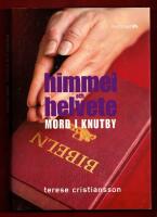 HIMMEL OCH HELVETE - MORD I KNUTBY