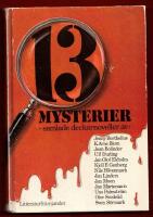 13 MYSTERIER - SAMLADE DECKARNOVELLER 