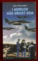 I MORGON N&Auml;R KRIGET KOM