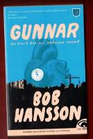 GUNNAR - EN ROLIG BOK OM TR&Aring;KIGA SAKER