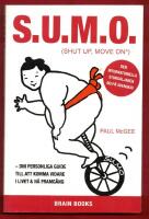 S.U.M.O. - SHUT UP AND MOVE ON