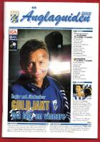 &Auml;NGLAGUIDEN - IFK G&Ouml;TEBORG - DJURG&Aring;RDEN - MATCHPROGRAM 2005