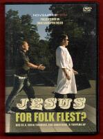 JESUS FÖR FOLK FLEST?