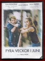 FYRA VECKOR I JUNI