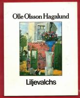 OLLE OLSSON HAGALUND - MINNESUTST&Auml;LLNING 1904-1972  
