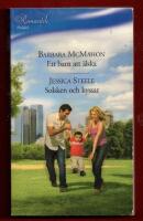 HARLEQUIN ROMANTIK 101049-101050 - ETT BARN ATT &Auml;LSKA / SOLSKEN OCH KYSSARB