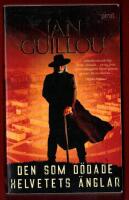 DEN SOM D&Ouml;DADE HELVETETS &Auml;NGLAR