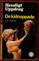 HEMLIGT UPPDRAG NR 27 - DE KIDNAPPADE