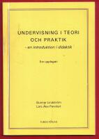 UNDERVISNING I TEORI OCH PRAKTIK - EN INTRODUKTION I DIDAKTIK