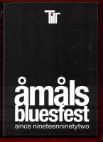 &Aring;M&Aring;LS BLUESFEST - SINCE NINETEENNINETYTWO