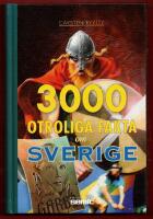 3000 OTROLIGA FAKTA OM SVERIGE
