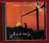 ERNÖ KÖKÉNY AND CIGOINER CAPELLE - AZ A SZÉP