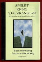 SPELET KRING SJ&Auml;LVK&Auml;NSLAN - ETT OSYNLIGT STYRMEDEL I ARBETSLIVET