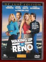 WAKING UP IN RENO