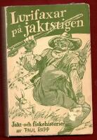 LURIFAXAR P&Aring; JAKTSTIGEN