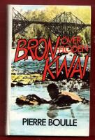 BRON &Ouml;VER FLODEN KWAI