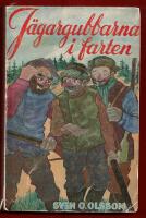 JÄGARGUBBARNA I FARTEN