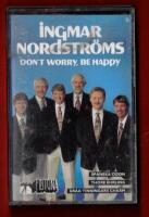 INGMAR NORDSTRÖMS - DON´T WORRY BE HAPPY