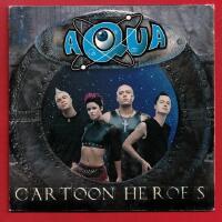 AQUA - CARTOON HEROES