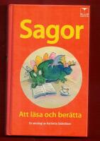 SAGOR ATT BER&Auml;TTA OCH L&Auml;SA