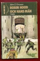 ROBIN HOOD OCH HANS M&Auml;N - ETT &Auml;VENTYR I DEN GR&Ouml;NA SKOGEN