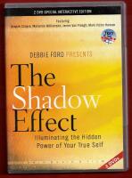 THE SHADOW EFFECT - ILLUMINATING THE HIDDEN POWER OF YOUR TRUE SELF (2-DISC)