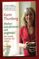 MELLAN K&Ouml;KSF&Ouml;NSTRET OCH EVIGHETEN