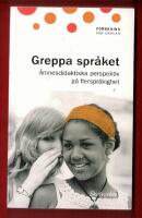 GREPPA SPR&Aring;KET - &Auml;MNESDIDAKTISKA PERSPEKTIV P&Aring; FLERSPR&Aring;KIGHET