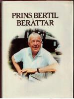 PRINS BERTIL BER&Auml;TTAR