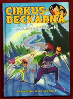 CIRKUSDECKARNA OCH SKIDMYSTERIET