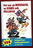 DET VAR EN NORRMAN, EN BONDE OCH BELLMAN
