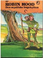 UR ROBIN HOOD - DEN MYSTISKE B&Aring;GSKYTTEN