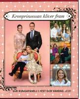 V&Aring;R KUNGAFAMILJ I FEST OCH VARDAG 2020 - KRONPRINSEN KLIVER FRAM