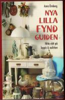 NYA LILLA FYNDGUIDEN - HITTA R&Auml;TT P&Aring; LOPPIS & AUKTION