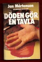 D&Ouml;DEN G&Ouml;R EN TAVLA