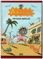 AKISSI - KATTERNA ANFALLER