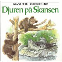 DJUREN P&Aring; SKANSEN