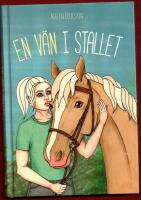 EN V&Auml;N I STALLET