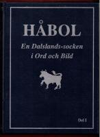 H&Aring;BOL - EN DALSLANDS-SOCKEN I ORD OCH BILD