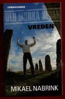 DEN M&Ouml;RKA SIDAN - DEL 1 - VREDEN