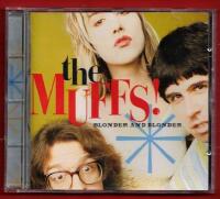 THE MUFFS - BLONDER AND BLONDER