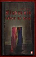 BLODSKULD L&Aring;DER VI DEM