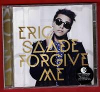 ERIC SAADE - FORGIVE ME