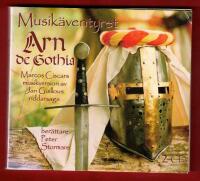 MUSIK&Auml;VENTYRET "ARN DE GOTHIA" (2-DISC) (DIGIPACK)