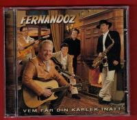 FERNANDOZ - VEN F&Aring;R DIN K&Auml;RLEK INATT