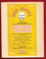 FR&Aring;M MUN TILL MUN - TEATERHISTORIER