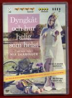 DYNG&Aring;T OCH HUR HELIG SOM HELST (MIA SK&Auml;RINGER)